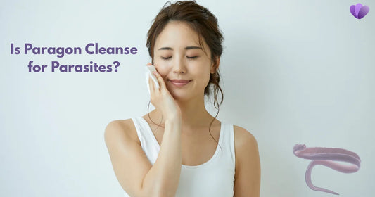 Is Paragon Cleanse for Parasites? Digestive Wellness, Usage & Safety Guide