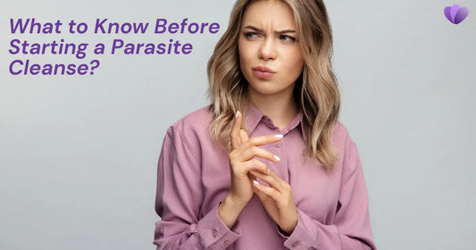 What to Know Before Starting a Parasite Cleanse: Prep Checklist, Safety Tips